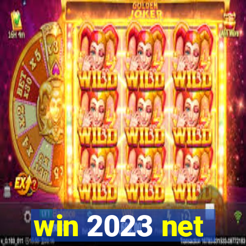 win 2023 net